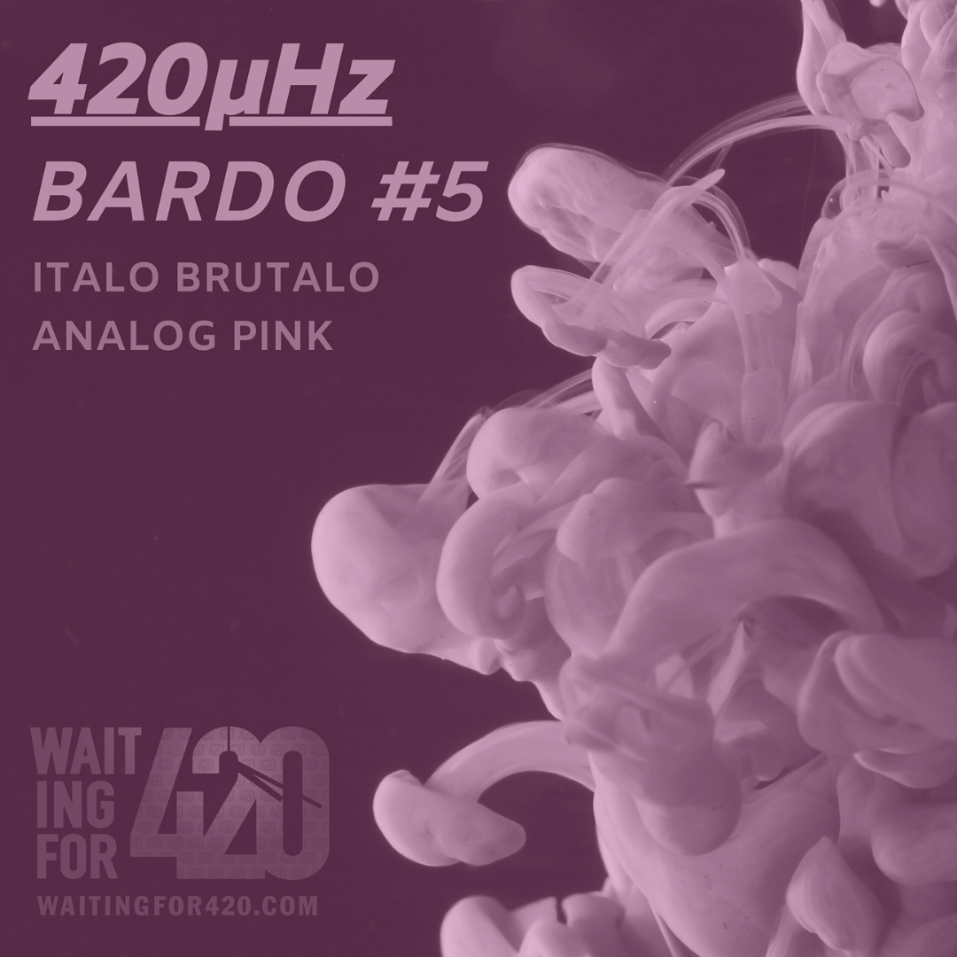 Italo Brutalo Lines Up An Exclusive Set For Bardo #5 Of The 420μHz Podcast
